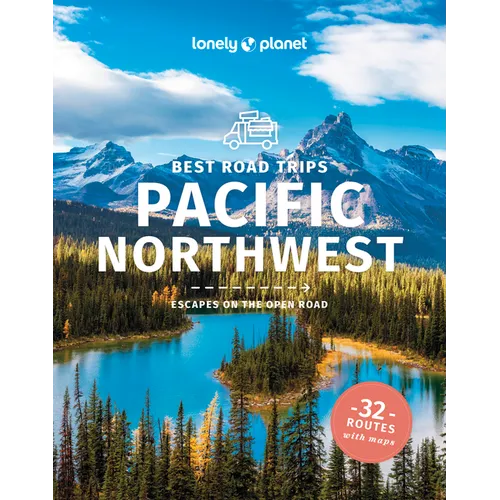 Lonely Planet Best Road Trips Pacific Northwest - Paperback
