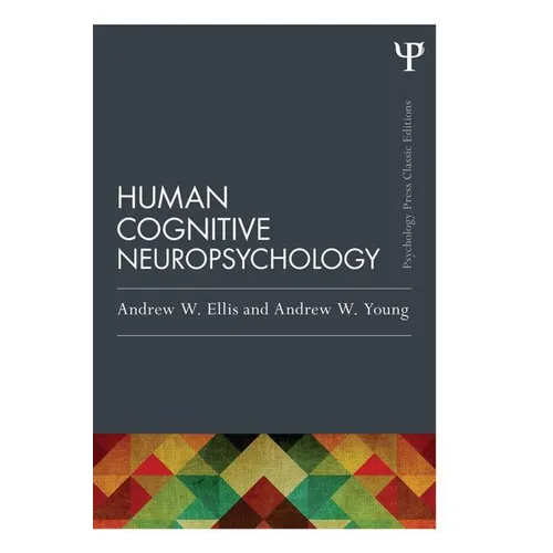 Human Cognitive Neuropsychology (Classic Edition) - Paperback