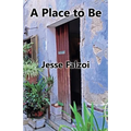 A Place to Be - Paperback