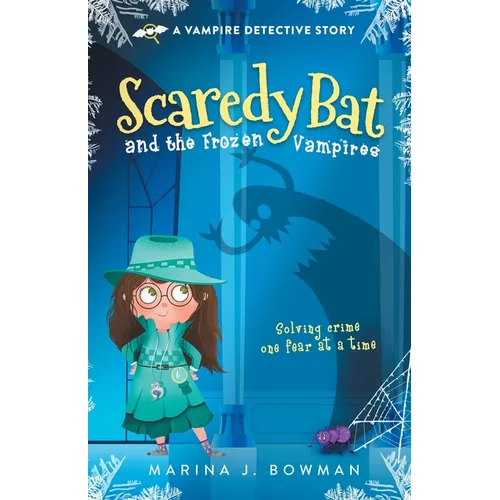 Scaredy Bat and the Frozen Vampires: Full Color - Paperback