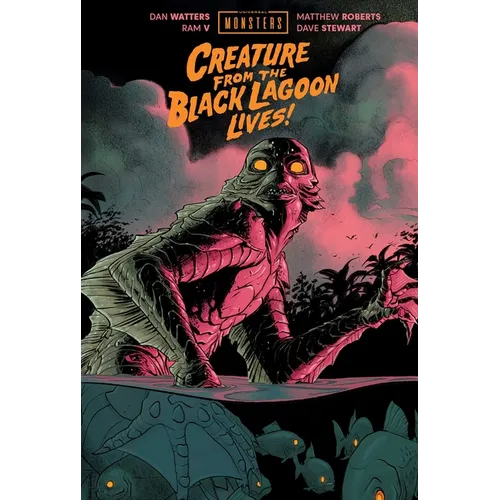 Universal Monsters: Creature from the Black Lagoon Lives! - Hardcover