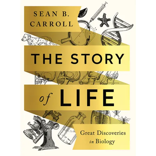 The Story of Life: Great Discoveries in Biology - Paperback