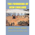 The Founding of New England - Paperback