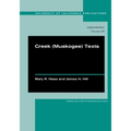 Creek (Muskogee) Texts: Volume 150 - Hardcover