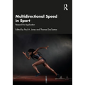 Multidirectional Speed in Sport: Research to Application - Paperback