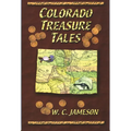 Colorado Treasure Tales - Paperback