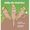 Billy the Ball Bat - Hardcover