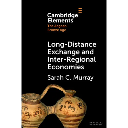Long-Distance Exchange and Inter-Regional Economies - Paperback