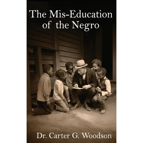 The Mis-Education of the Negro - Hardcover