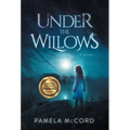 Under the Willows - Hardcover