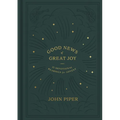 Good News of Great Joy: 25 Devotional Readings for Advent - Hardcover