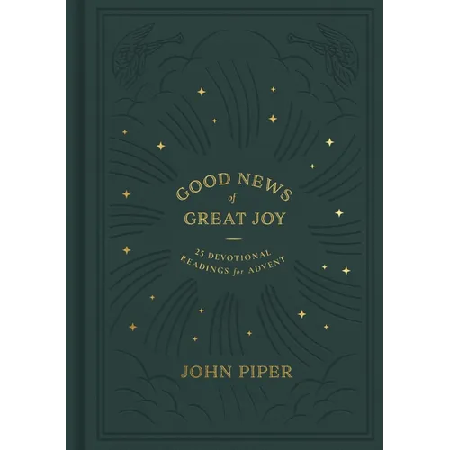 Good News of Great Joy: 25 Devotional Readings for Advent - Hardcover