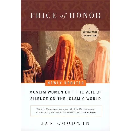 Price of Honor: Muslim Women Lift the Veil of Silence on the Islamic World - Paperback
