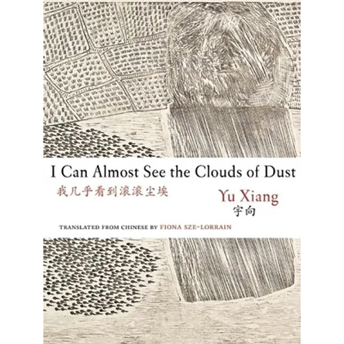 I Can Almost See the Clouds of Dust - Paperback