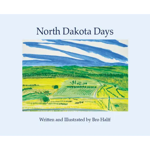 North Dakota Days - Hardcover
