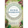 Natural Eye Care Series Macular Degeneration: Macular Degeneration - Paperback