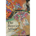 The Bouvier Affair: A True Story - Paperback