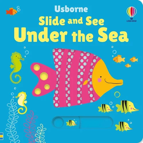 Slide and See Under the Sea - Board Book