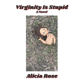 Virginity Is Stupid - Paperback