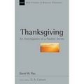 Thanksgiving: An Investigation of a Pauline Theme - Paperback