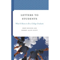 Letters to Students: What It Means to Be a College Graduate - Paperback