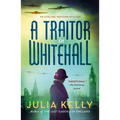 A Traitor in Whitehall: A Mystery - Paperback