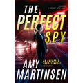 The Perfect Spy: A Clean Romantic Suspense (An Untapped Source Book 1) - Paperback