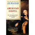 American Gospel: God, the Founding Fathers, and the Making of a Nation - Paperback