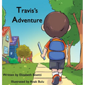 Travis's Adventure - Hardcover