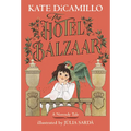 The Hotel Balzaar: (A Magical Middle-Grade Mystery about Stories, Secrets, and a Girl Searching for Her Father - For Kids Ages 7-10 in Grades 2-5) - Hardcover