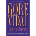Imperial America: Reflections on the United States of Amnesia - Paperback