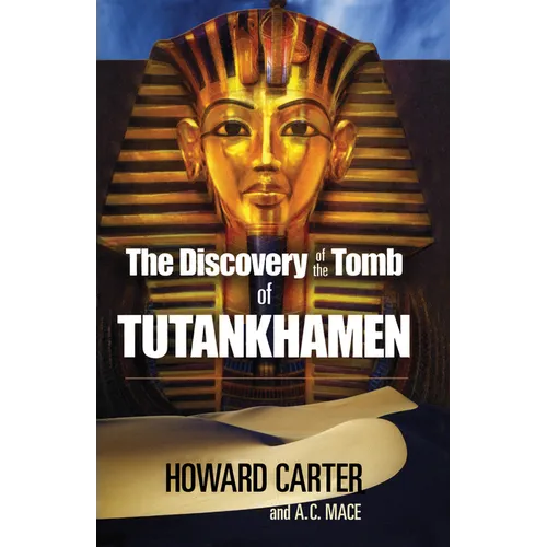 The Discovery of the Tomb of Tutankhamen - Paperback
