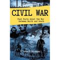 Civil War: Fast Facts About the Battle Between North and South - Paperback