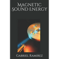 Magnetic Sound Energy - Paperback
