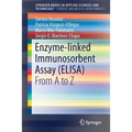 Enzyme-Linked Immunosorbent Assay (Elisa): From A to Z - Paperback