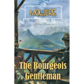 The Bourgeois Gentleman - Paperback