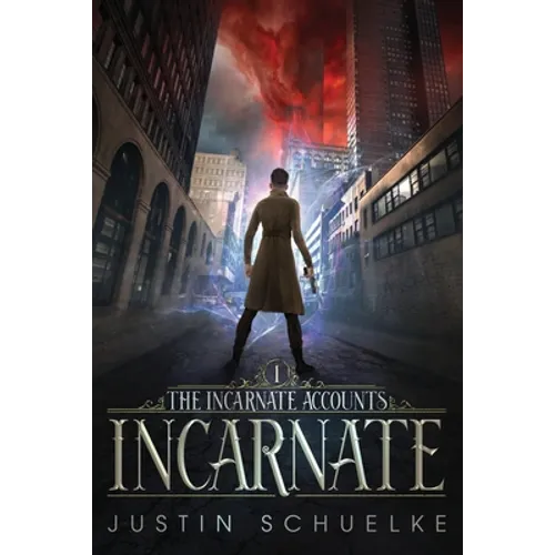 Incarnate: Book One of The Incarnate Accounts - Paperback