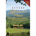 Beyond Jefferson's Vines: The Evolution of Quality Wine in Virginia - Paperback