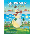 Snowmen All Year - Hardcover