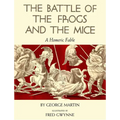 The Battle of the Frogs and the Mice: A Homeric Fable - Paperback