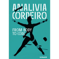 Analívia Cordeiro: From Body to Code - Paperback