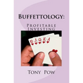 Buffettology: Profitable Investing - Paperback