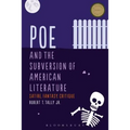 Poe and the Subversion of American Literature: Satire, Fantasy, Critique - Paperback