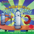 The Adventures of a Plastic Bottle: A Story about Recycling - Paperback