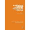 A History of Canadian Accounting Thought and Practice - Paperback