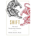 Shift: The Art of Transforming Limitations - Hardcover