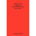 March to The Monteria - Hardcover