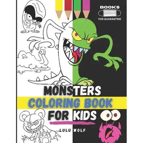 Monters coloring book for kids: For girls and boys aged 4-10 - Paperback