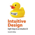 Intuitive Design: Eight Steps to an Intuitive UI - Paperback