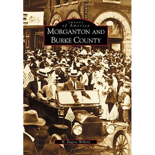 Morganton and Burke County - Paperback